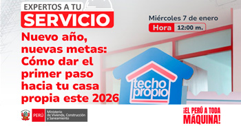 Evento virtual "Nuevo año, nuevas metas: Cómo dar el primer paso hacia tu casa propia este 2026quot; 