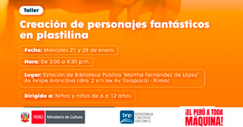  Taller presencial gratis "Creación de personajes fantásticos en plastilina" de la Biblioteca Nacional(BNP)