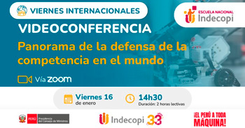  Videoconferencia "Panorama de la defensa de la competencia en el mundo" del INDECOPI