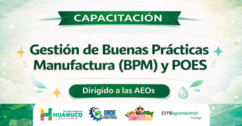 Capacitación presencial "Buenas Prácticas de Manufactura (BPM) y POES" del Gobierno Regional de Huánuco