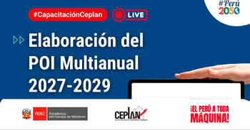  Capacitación online "Elaboración del POI multianual 2027-2029 y su registro en el aplicativo Ceplan v.01” 
