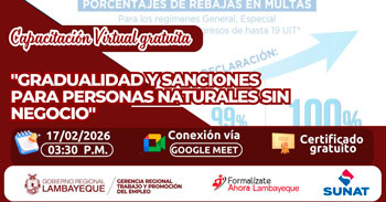 Capacitación online gratis "Gradualidad y sanciones para personas naturales sin negocio" GRTPE Lambayeque