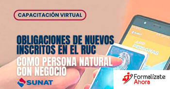 Capacitación online gratis  "Obligaciones de nuevos inscritos en el RUC – Persona natural con negocio"  