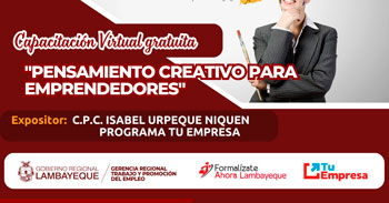 Capacitación online gratis "Pensamiento creativo para emprendedores" GRTPE Lambayeque