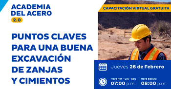  Capacitación online gratis "Puntos claves para una buena excavación de zanjas y cimientos" de Aceros Arequipa