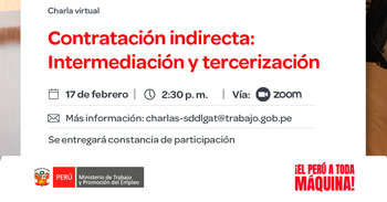 Charla online gratis "Contratación indirecta: intermediación y tercerización" del MTPE