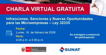  Charla online gratis "Infracciones, Sanciones y Nuevas Oportunidades para las Microempresas – Ley 32335" 