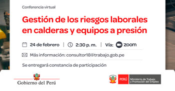 Conferencia online gratis "Gestión de los riesgos laborales en calderos y equipos a presión" del MTPE