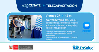  Conversatorio Más allá del contacto físico. Tecnología médica aplicada a la terapia de lenguaje y física de recuperación