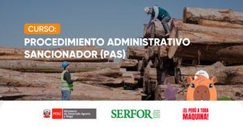Curso online gratis  "Procedimiento Administrativo Sancionador (PAS)" del SERFOR