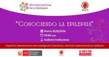 Evento presencial "Jornada informativa: Conociendo la Epilepsia " del INCN