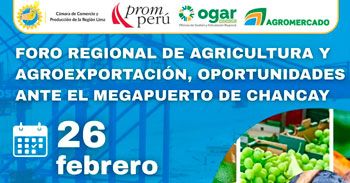 Foro regional de agricultura y agroexportación, oportunidades ante el megapuerto de Chancay