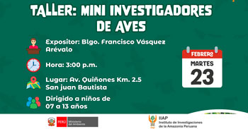 Taller presencial gratis "Mini investigadores de aves" de la IIAP