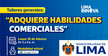 Taller online: "Adquiere habilidades comerciales" de la Municipalidad de Lima
