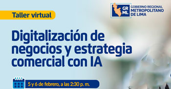 Taller virtual:  "Digitalización de Negocios y Estrategia Comercial con Inteligencia Artificial"