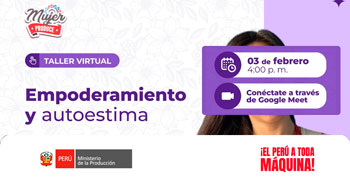 Taller online "Empoderamiento y autoestima" de PRODUCE