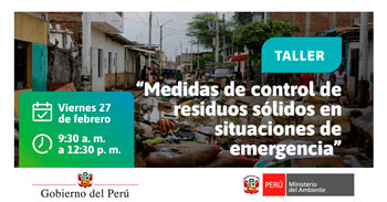  Taller online "Medidas de control de residuos sólidos en situaciones de emergencia"