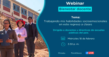  Webinar online "Trabajando mis habilidades socioemocionales en este regreso a clases" de MINEDU