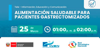  Capacitación online "Alimentación saludable para pacientes gastrectomizados" del INEN