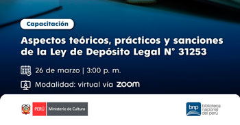 Capacitación virtual "Aspectos teóricos, prácticos y sanciones de la Ley de Depósito Legal N° 31253" BNP