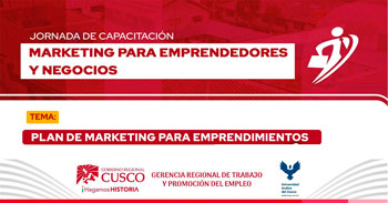  Capacitación virtual gratis "Marketing para Emprendedores y Negocios" GRTPE Cusco 