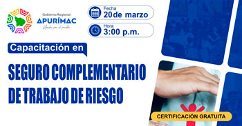 Capacitación online gratis "Seguro complementario de trabajo de riesgo" de la DRTPE Apurímac