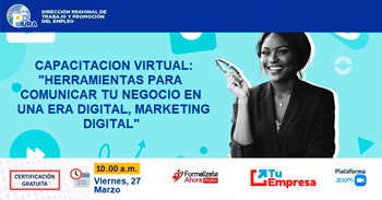 Capacitación online "Herramientas para comunicar tu Negocio en una Era Digital, Marketing Digital"  