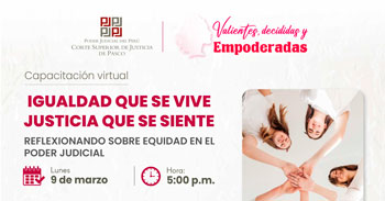 Capacitación online Igualdad que se vive, justicia que se siente, reflexionando sobre equidad en el poder judicial