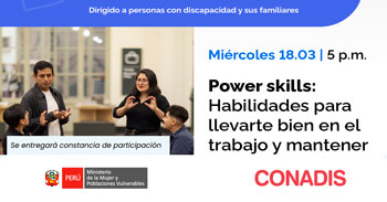 Capacitación virtual "Power skills: Habilidades para llevarte bien en el trabajo y mantener tu empleo" 