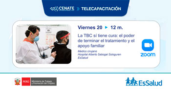 Capacitación online "La TBC sí tiene cura: El poder de terminar el tratamiento y el apoyo familiar" 
