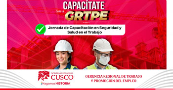  Capacitaciones online gratuitas "Seguridad y Salud en el Trabajo" GRTPE Cusco 