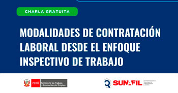 Charla presencial Modalidades de contratación laboral desde el enfoque inspectivo de trabajo