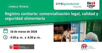  Charla online "Registro sanitario: comercialización legal, calidad y seguridad alimentaria" 