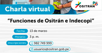 Charla online "Rol y Funciones de OSITRAN e INDECOPI" de OSITRAN