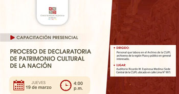 Conferencia Presencial "Proceso de Declaratoria de Patrimonio Cultural de la Nación" 