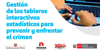  Conferencia online "Gestión de los tableros interactivos estadísticos para prevenir y enfrentar el crimen" 