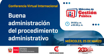Conferencia online "Internacional Buena administración del procedimiento administrativo" del MINJUSDH