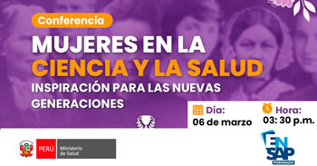 Conferencia online "Mujeres en la ciencia y la salud: inspiración para las nuevas generaciones" ENSAP