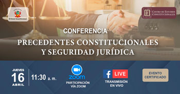  Conferencia online  "Precedentes constitucionales y seguridad jurídica" del CEC