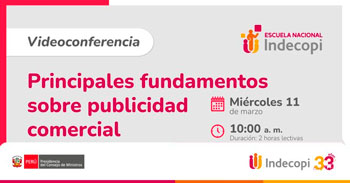 Conferencia online "Principales fundamentos sobre publicidad comercial" del INDECOPI