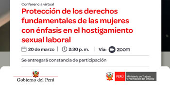 ConferenciaProtección de los derechos fundamentales de las mujeres con énfasis en el hostigamiento sexual laboral