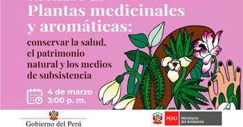 Evento online "Plantas medicinales y aromáticas" del Ministerio del Ambiente