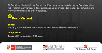 Foro online gratis "Retos y Aplicaciones de la Norma Técnica E.030 Diseño Sismorresistente"  del SENCICO