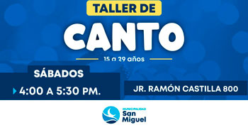 Taller presencial "Canto" de la Municipalidad de San Miguel