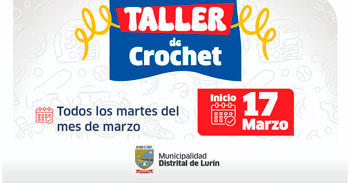 Taller presencial gratis "Crochet para principiantes" de la Municipalidad de Lurín 
