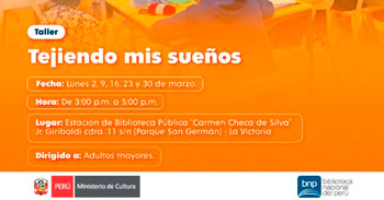 Taller presencial gratis "Tejiendo mis sueños" de la Biblioteca Nacional(BNP)