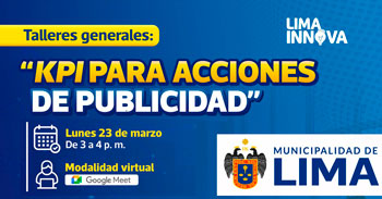 Taller online "KPI para acciones de publicidad" de la Municipalidad de Lima