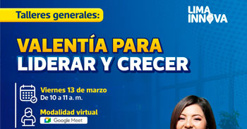 Taller online "Valentía para liderar y crecer" de la Municipalidad de Lima