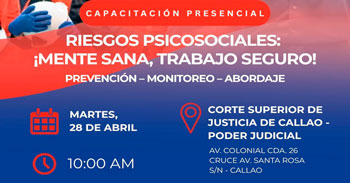 Capacitación presencial - "RIESGOS PSICOSOCIALES: ¡MENTE SANA, TRABAJO SEGURO!" DRTPE Callao