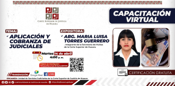  Capacitación online - "Aplicación y Cobranza de Multas Judiciales" Corte Superior de Justicia de Huaura